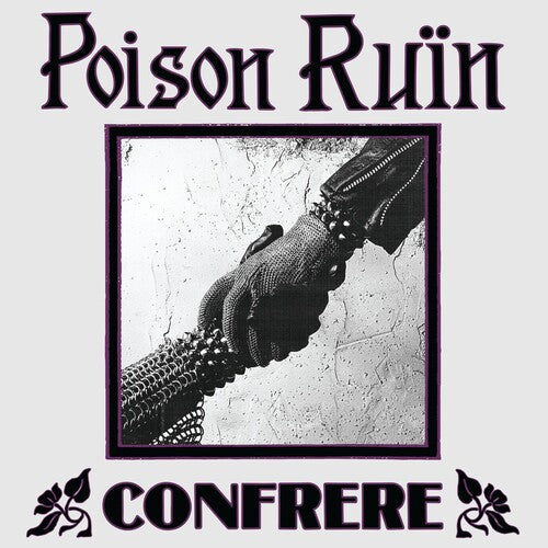 Confrereby Poison Ruin (Vinyl Record)