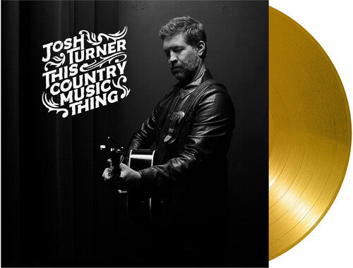 This Country Music Thingby Turner, Josh (Vinyl Record)