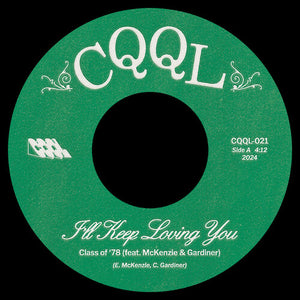 I'll Keep Loving You b/w No Use Hidin'by Class of '78 (Vinyl Record)