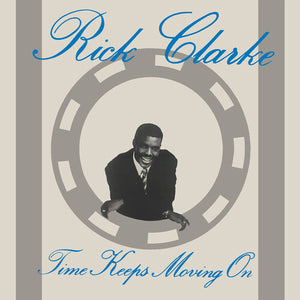 Time Keeps Moving Onby Clarke, Rick (Vinyl Record)
