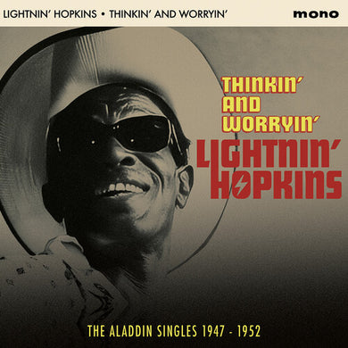 Thinkin' & Worryin': The Aladdin Singles 1947-1952by Hopkins, Lightnin (Vinyl Record)