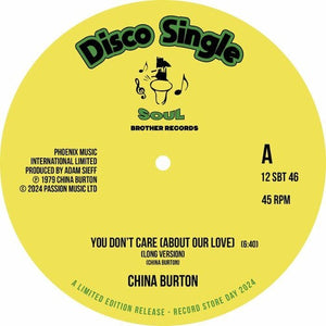 You Don't Care (About Our Love)by China Burton (Vinyl Record)