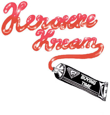 Buying Timeby Kerosene Kream (Vinyl Record)