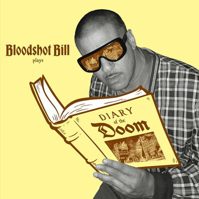 Diary Of The Doomby Bloodshot Bill (Vinyl Record)
