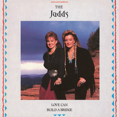 Love Can Build A Bridgeby Judds (Vinyl Record)