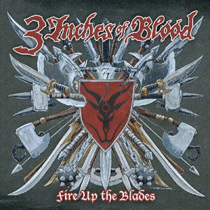 Fire Up The Blades (expanded)by 3 Inches of Blood (Vinyl Record)
