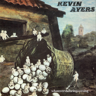 Whatevershebringswesing - Remastered Editionby Ayers, Kevin (Vinyl Record)