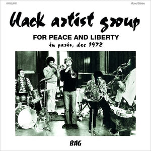 For Peace And Liberty: In Paris, Dec 1972by Black Artist Group (Vinyl Record)
