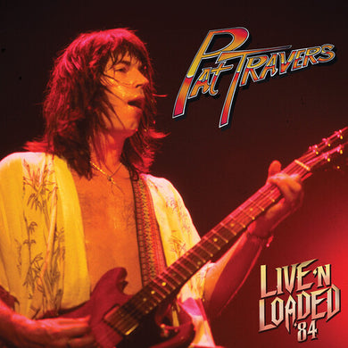 Live 'N Loaded '84 - Redby Travers, Pat (Vinyl Record)