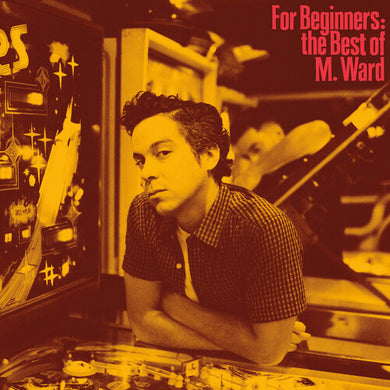 For Beginners: The Best of M. Wardby M. Ward (Vinyl Record)