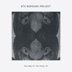 One Way Or The Otherby 6th Borough Project (Vinyl Record)