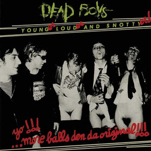 Younger, Louder and Snottyer - Whiteby Dead Boys (Vinyl Record)