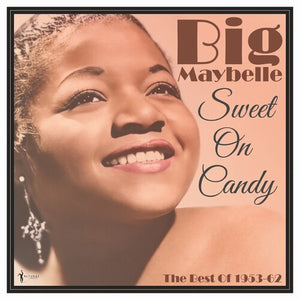 Sweet On Candy: Best Of 1953-61by Big Maybelle (Vinyl Record)