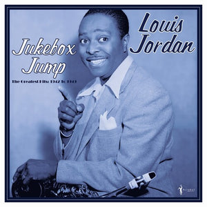 Jukebox Jump: Greatest Hits 1942-49by Jordan, Louis (Vinyl Record)