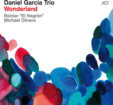 Wonderlandby Garcia, Daniel Trio (Vinyl Record)