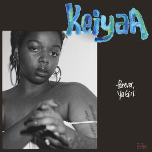 Forever Ya Girlby Keiyaa (Vinyl Record)