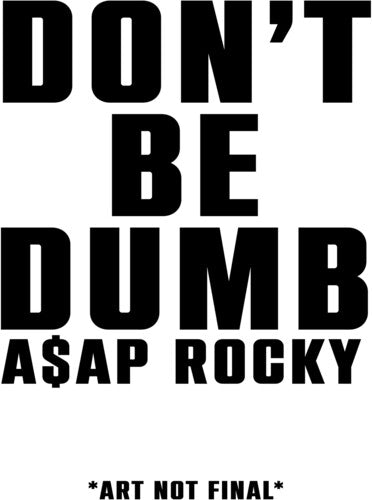 Don't Be Dumbby A$Ap Rocky ( Asap Rocky ) (Vinyl Record)