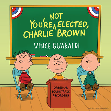 You're Not Elected, Charlie Brownby Guaraldi, Vince (Vinyl Record)