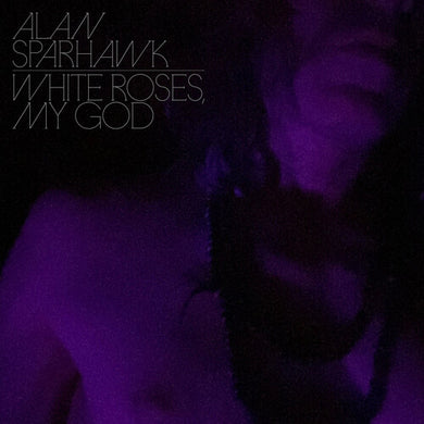 White Roses, My Godby Sparhawk, Alan (Vinyl Record)