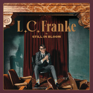 Still In Bloomby Franke, L.C. (Vinyl Record)