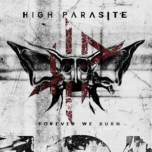 Forever We Burnby High Parasite (Vinyl Record)