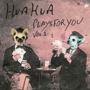 Hua Hua Plays For You Vol 1 / Variousby Hua Hua Plays for You Vol 1 / Various (Vinyl Record)