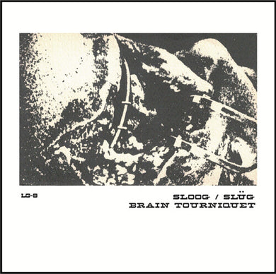 Splitby Sloog / Brain Tourniquet (Vinyl Record)