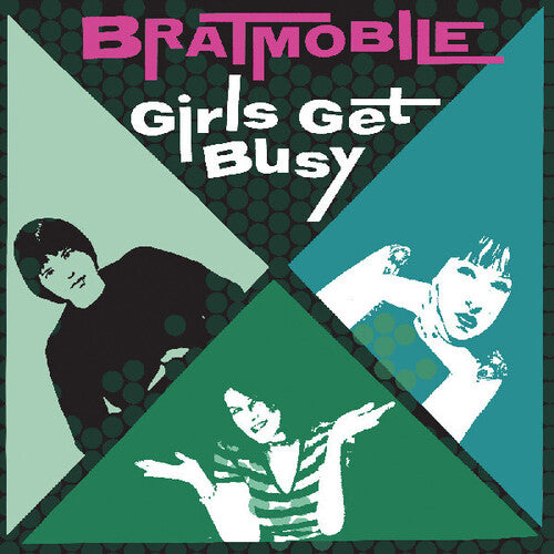 Girls Get Busyby Bratmobile (Vinyl Record)