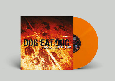 Walk with Meby Dog Eat Dog (Vinyl Record)