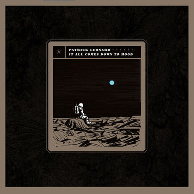 It All Comes Down to Moodby Leonard, Patrick (Vinyl Record)