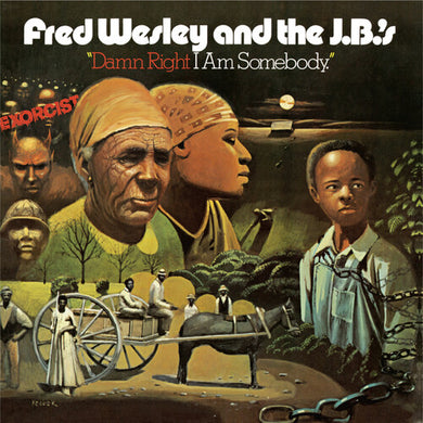 Damn Right I'm Somebodyby Wesley, Fred & Jbs (Vinyl Record)