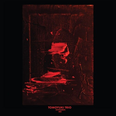 Shitsurenby Tomoyuki Trio (Vinyl Record)