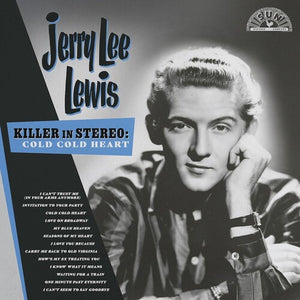 Killer In Stereo: Cold, Cold Heartby Lewis, Jerry Lee (Vinyl Record)