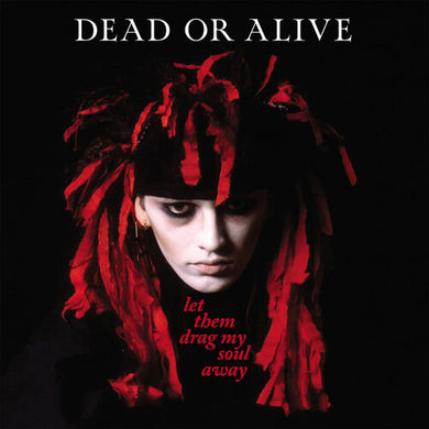 Let Them Drag My Soul Away - Red & Black Splatter Vinylby Dead or Alive (Vinyl Record)