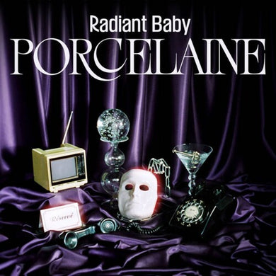 Porcelaineby Radiant Baby (Vinyl Record)