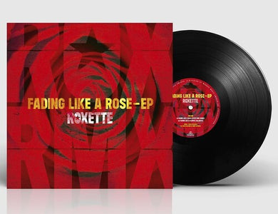 Fading Like A Roseby Roxette (Vinyl Record)