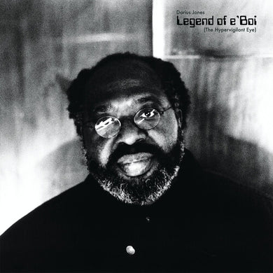 Legend of e'Boi (The Hypervigilant Eye)by Jones, Darius (Vinyl Record)