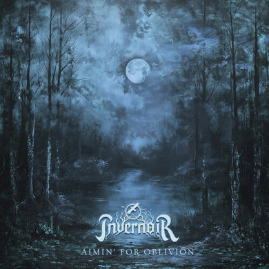 Aimin' For Oblivionby Invernoir (Vinyl Record)
