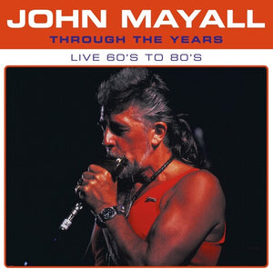 Through The Years Live 60's To 80'sby Mayall, John (Vinyl Record)