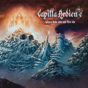 Where Gods Live & Men Die - Beerby Capilla Ardiente (Vinyl Record)