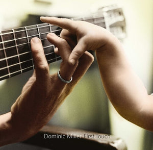 First Touchby Miller, Dominic (Vinyl Record)