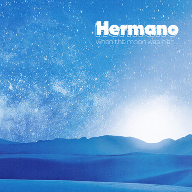 When The Moon Was Highby Hermano (Vinyl Record)