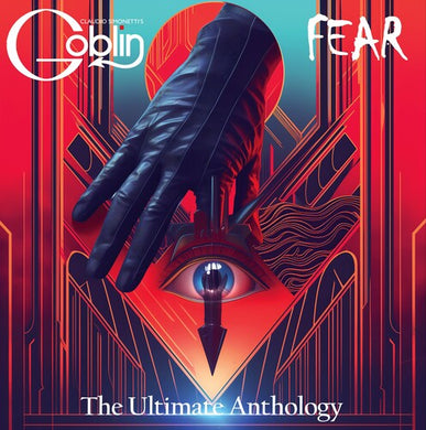Fear: The Ultimate Anthologyby Claudio Simonetti's Goblin (Vinyl Record)