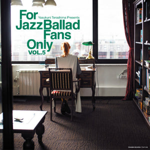 Yasukuni Terashima Presents: For Jazz Ballad Fans Only Vol.5by For Jazz Ballad Fans Only Vol. 5 (Vinyl Record)