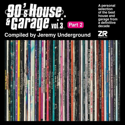 90's House And Garage, Vol. 3: Compiled By Jeremy Underground (Pt. 2)by 90's House & Garage 3: Compiled by (Pt 2) / Var (Vinyl Record)