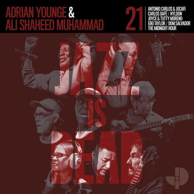 Jazz Is Dead 021by Younge, Adrian / Muhammad, Ali Shaheed (Vinyl Record)