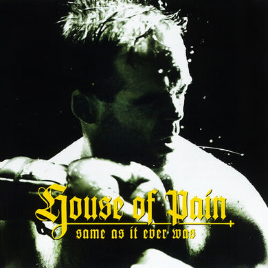 Same As It Ever Was (30th Anniversary)by House of Pain (Vinyl Record)