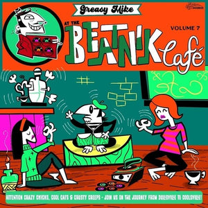 Greasy Mike's, Vol. 7: At The Beatnik Cafeby Greasy Mike's 7: At the Beatnik Cafe / Var (Vinyl Record)