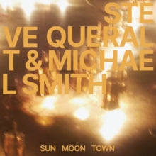 Queralt, Steve / Smith, Michael: Sun Moon Town (12-Inch Single). . 