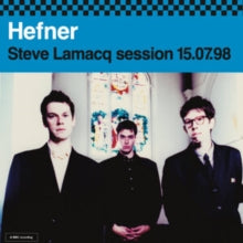 Hefner: Steve Lamacq 15.07.98 (7-Inch Single). . 